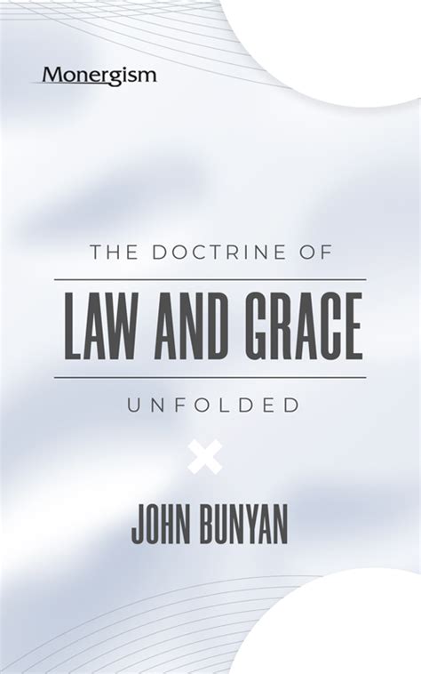 The Doctrine of Law and Grace Unfolded (eBook) | Monergism