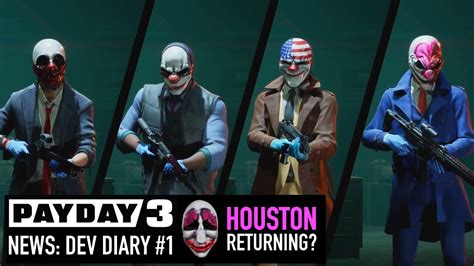 PAYDAY 3 NEWS: HOUSTON RETURN TEASED, NEW STEALTH MECHANICS & MORE ...