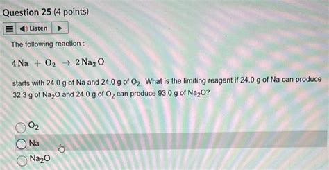 Solved The following reaction : 4Na+O2→2Na2O starts with | Chegg.com