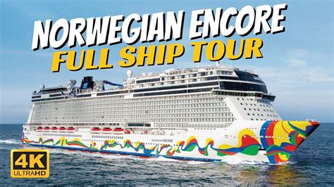 Norwegian Encore | Full Ship Walkthrough Tour & Review | 4K | All ...