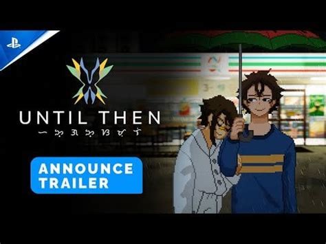 Until Then (Filipino indie game) - Announce Trailer : r/Philippines