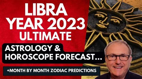 Libra Year 2023 ULTIMATE Astrology & Horoscope Forecast... - YouTube