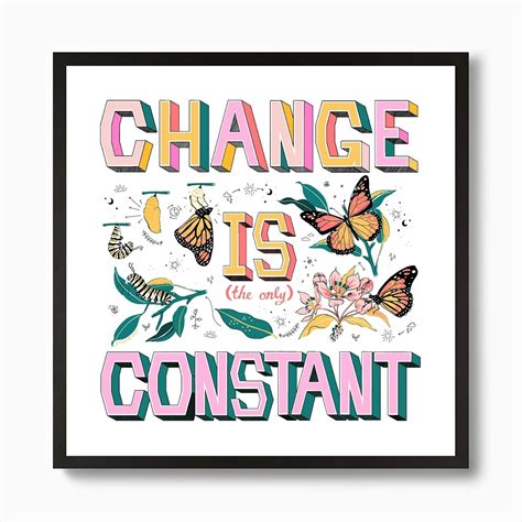 Change Is Constant Square Art Print by Jacqueline Colley - Fy