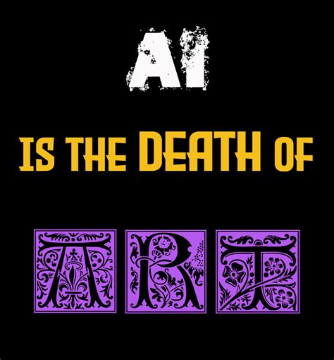 AI-is-the-death-of-art by Franck25 on DeviantArt