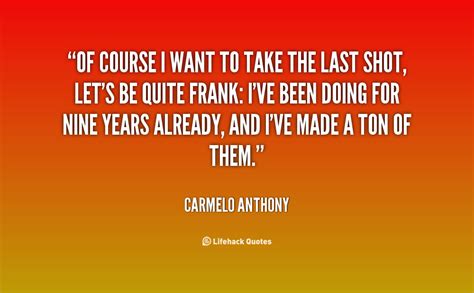 Carmelo Anthony Inspirational Quotes. QuotesGram