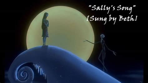 "Sally's Song" The Nightmare Before Christmas [Sung by Beth] - YouTube