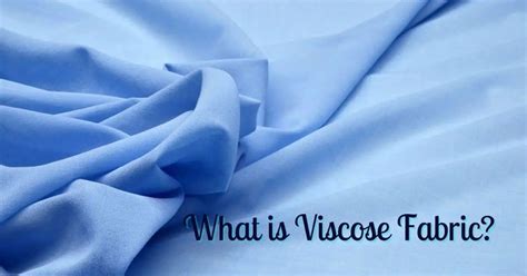 What Is Viscose Fabric? Perfect Overview - Textile Details