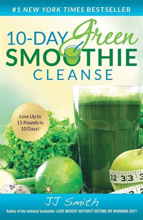 10-Day Green Smoothie Cleanse_ - Smith, JJ Book EPUB Digital | Green smoothie cleanse jj smith ...