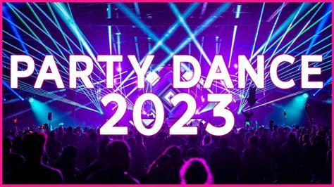 DJ DANCE PARTY 2023 🔥 Mashups & Remixes Of Popular Songs 🔥 DJ Remix ...