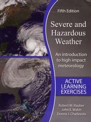 Severe and hazardous weather : an introduction to high impact meteorology : Rauber, Robert M ...