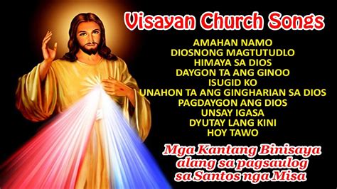 VISAYAN CATHOLIC MASS SONGS - YouTube