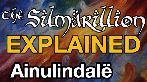 Ainulindalë: The Music of the Ainur | Silmarillion Explained - YouTube