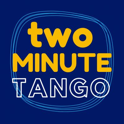 TWO MINUTE TANGO - Maths Clubs