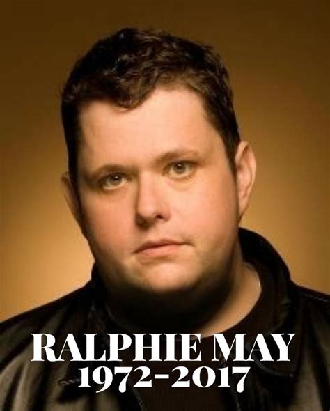 RIP Ralphie May | Ralphie may, Stand up comedians, Comedians