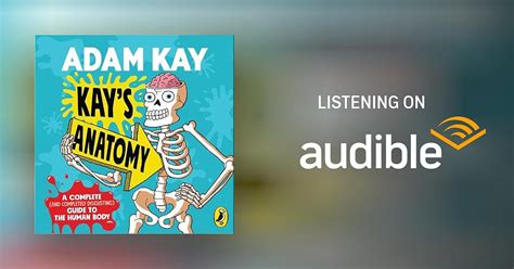 Kay’s Anatomy by Adam Kay - Audiobook - Audible.co.uk