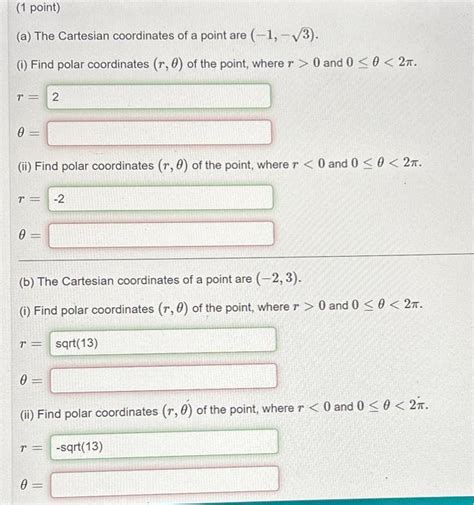 Solved (i) Find polar coordinates (r,θ) of the point, where | Chegg.com