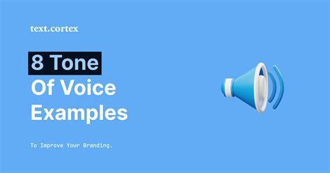 8 Tone of Voice Examples To Improve Your Branding