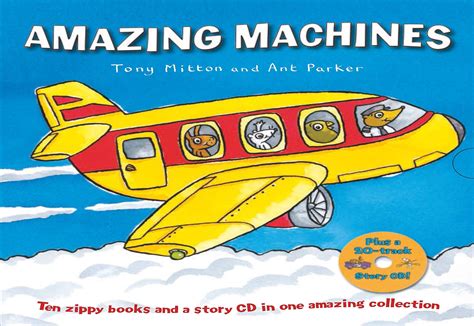 Amazing Machines 10 Book Set and 1 CD by Tony Mitton | Goodreads