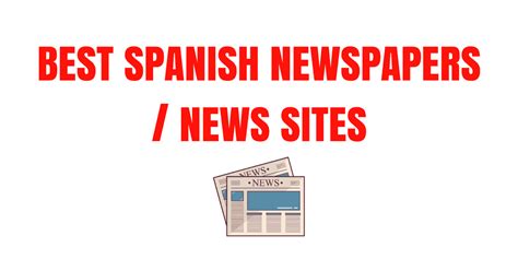 Spanish Newspapers and News Sites for Learners of All Levels