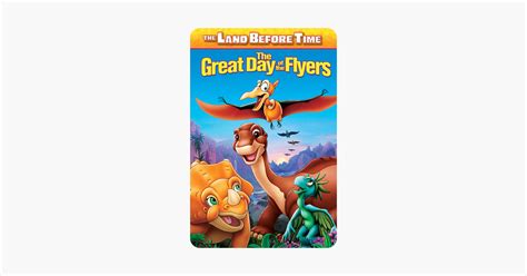 ‎The Land Before Time: The Great Day of the Flyers on iTunes