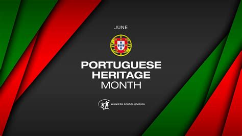 Portuguese Heritage Month – June