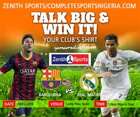 The Winners: Barcelona Vs Real Madrid, Talk Big & Win It! - Complete ...