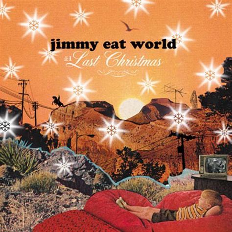 Jimmy Eat World - Last Christmas Lyrics and Tracklist | Genius