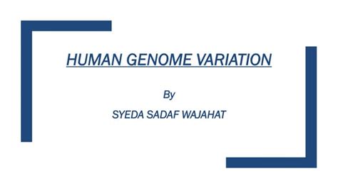 Human genome variation | PPT