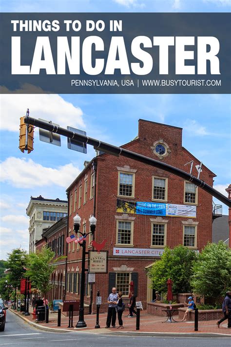 27 Best & Fun Things To Do In Lancaster (PA) - Attractions & Activities