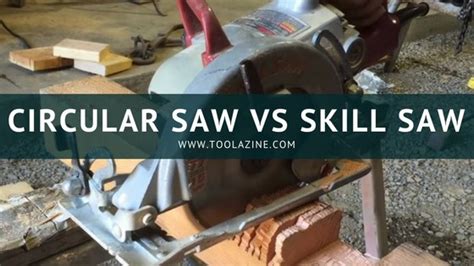 Circular saw vs skill saw: What is the difference? | Toolazine