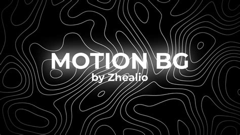 Motion Backgrounds