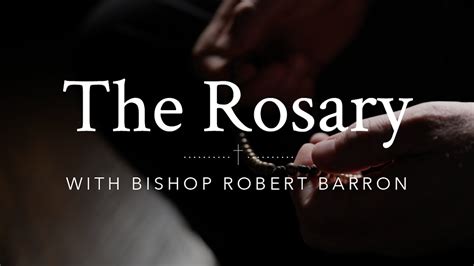 The Rosary with Bishop Barron - Word on Fire Digital