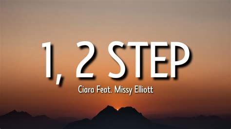 Ciara - 1, 2 Step (Lyrics) ft. Missy Elliott - YouTube