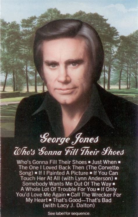 George Jones – Who's Gonna Fill Their Shoes (1985, Dolby, Cassette ...