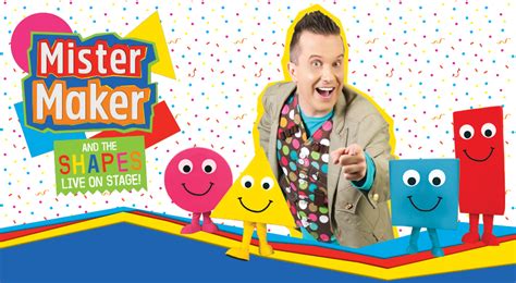 Mister Maker & The Shapes Live on Stage | 21 Jul 2016 - What's on for Adelaide Families & Kids