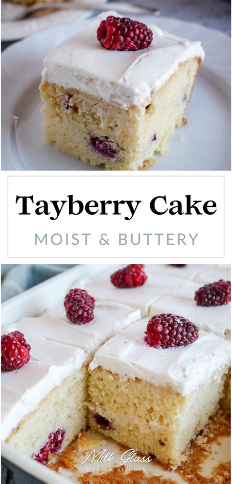 Fresh Tayberry Cake Recipe {Moist & Buttery!} - Milk Glass Home & Kitchen