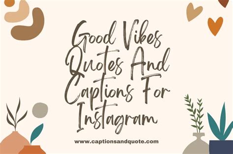 100+ Good Vibes Quotes And Captions For Instagram In 2024