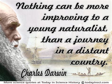 Charles Darwin quote Improving…a young naturalist - Large image 800 x ...