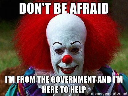 Don't Be Afraid | Pennywise The Clown | Know Your Meme