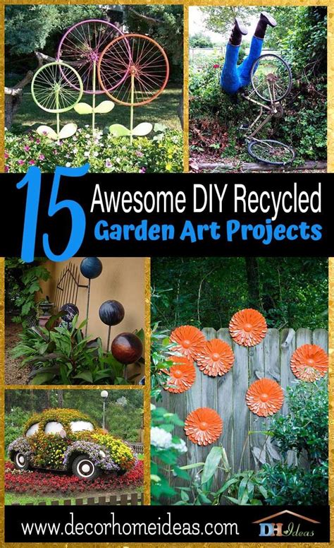 15 Awesome DIY Recycled Garden Art Projects | Decor Home Ideas | Garden ...