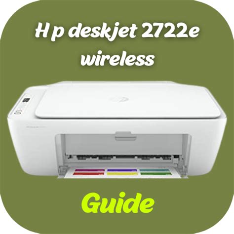 hp deskjet 2722e Printer Guide - Apps on Google Play