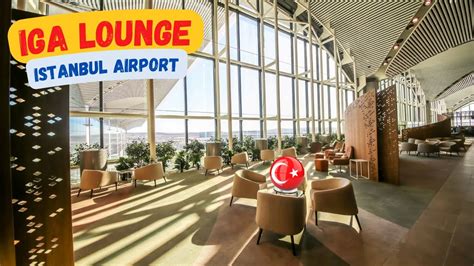 BUSY iGA Lounge (Istanbul Airport International Terminal) TOUR & REVIEW - YouTube