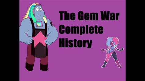 Full history of the Gem War (steven universe) - YouTube