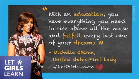 Michelle Obama - FLOTUS - Quote - #LetGirlsLearn | Michelle obama ...