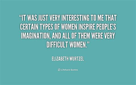 Elizabeth Wurtzel Quotes. QuotesGram