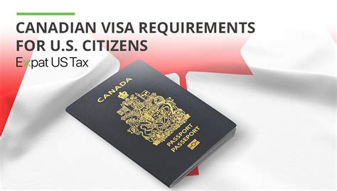 Canadian visa for U.S. citizens (Guidelines) | Expat US Tax