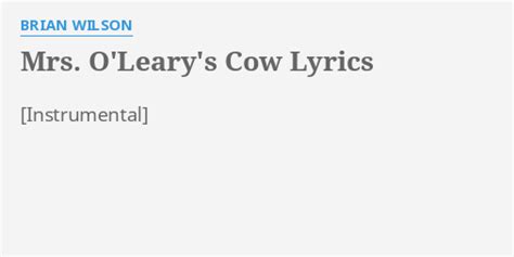 "MRS. O'LEARY'S COW" LYRICS by BRIAN WILSON: