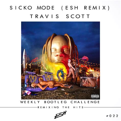 Travis Scott ft. Drake - SICKO MODE (ESH Remix) by ESH - Free download ...