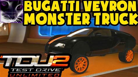 BUGATTI VEYRON MONSTER TRUCK - Test Drive Unlimited 2 (TDU2) - YouTube