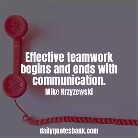 60 Effective Team Communication Quotes For The Workplace